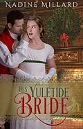 E-Book (epub) His Yuletide Bride von Nadine Millard