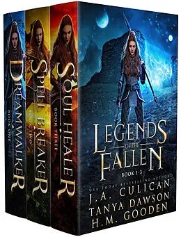 E-Book (epub) Legends of the Fallen: Books 1-3 (Legends of the Fallen Boxset, #1) von J. A. Culican, H. M. Gooden, Tanya Dawson