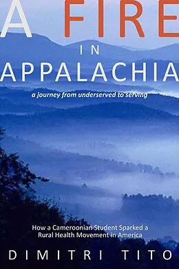 E-Book (epub) A Fire in Appalachia von Dimitri Tito