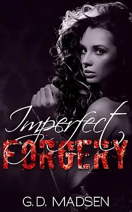 E-Book (epub) Imperfect Forgery von G. D. Madsen