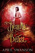E-Book (epub) Beauty and the Beast von April Swanson