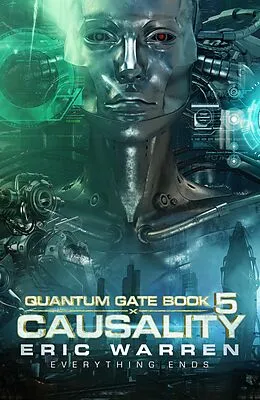 E-Book (epub) Causality (Quantum Gate, #5) von Eric Warren
