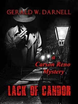 E-Book (epub) Lack of Candor (Carson Reno Mystery Series, #18) von Gerald Darnell