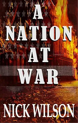 E-Book (epub) A Nation At War von Nick Wilson