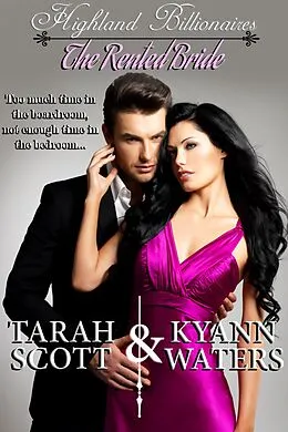 E-Book (epub) The Rented Bride von Tarah Scott, Kyann Waters
