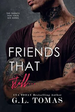 E-Book (epub) Friends That Still... von G. L. Tomas