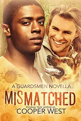 E-Book (epub) Mismatched (Guardsmen) von Cooper West, Kimboo York