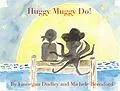 E-Book (epub) Huggy Muggy Do von Michele Beresford, Finnegan Dudley