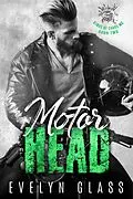 E-Book (epub) Motorhead (Book 2) von Evelyn Glass