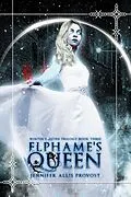 E-Book (epub) Elphame's Queen (Winter's Queen, #3) von Jennifer Allis Provost