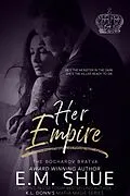 E-Book (epub) Her Empire (Tortured Souls Series, #1) von E. M. Shue