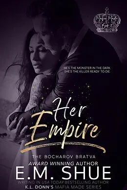 E-Book (epub) Her Empire (Tortured Souls Series, #1) von E. M. Shue