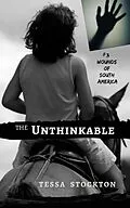 E-Book (epub) The Unthinkable: Song of the Sertão (Wounds of South America, #3) von Tessa Stockton