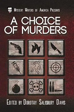 E-Book (epub) A Choice of Murders (Mystery Writers of America Presents: Classics, #7) von Dorothy Salisbury Davis, Margaret Millar, Wenzell Brown