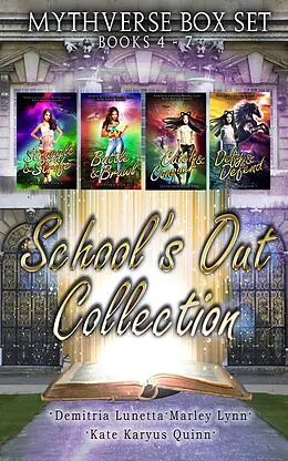E-Book (epub) Mythverse Boxset Books 4-7: Struggle & Strife, Battle & Brawl, Catch & Conquer, Defy and Defend von Kate Karyus Quinn, Demitria Lunetta, Marley Lynn