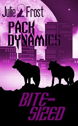 E-Book (epub) Pack Dynamics: Bite-Sized von Julie Frost