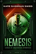 E-Book (epub) Nemesis (League of Independent Operatives, #4) von Kate Sheeran Swed