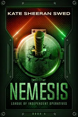 E-Book (epub) Nemesis (League of Independent Operatives, #4) von Kate Sheeran Swed