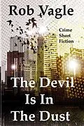 E-Book (epub) The Devil Is In The Dust von Rob Vagle