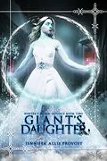 E-Book (epub) Giant's Daughter (Winter's Queen, #2) von Jennifer Allis Provost