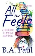 E-Book (epub) All the Feels, Volume 2 von B. A. Paul