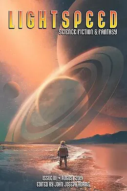 E-Book (epub) Lightspeed Magazine, Issue 111 (August 2019) von John Joseph Adams, Dominica Phetteplace, Sam J. Miller