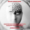 E-Book (epub) BulletProof Mind von Cheran Behn