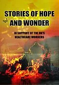 E-Book (epub) Stories of Hope and Wonder, in Support of UK Healthcare Workers von Ian Whates, Frances Hardinge, Lesley Glaister