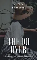 E-Book (epub) The Do Over von Indey Cruz