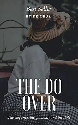 E-Book (epub) The Do Over von Indey Cruz