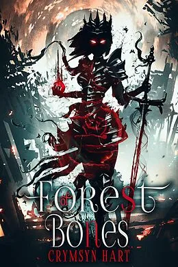 E-Book (epub) Forest of Bones von Crymsyn Hart