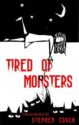 E-Book (epub) Tired of Monsters von Stephen Couch