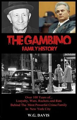 E-Book (epub) The Gambino Family History von W. G. Davis