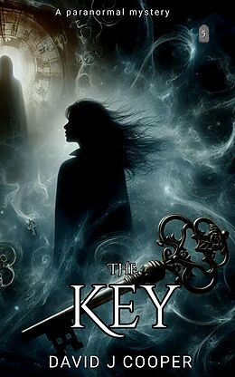 E-Book (epub) The Key (Paranormal Mystery Series, #5) von David J Cooper