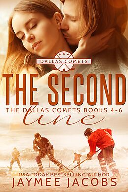E-Book (epub) The Second Line: The Dallas Comets Books 4-6 (The Dallas Comets Boxed Set, #2) von Jaymee Jacobs
