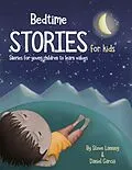 E-Book (epub) Bedtime Stories For Kids von Steve Lanning, Daniel Garcia