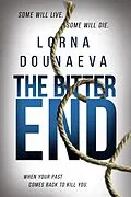 E-Book (epub) The Bitter End (The McBride Vendetta Psychological Thrillers, #6) von Lorna Dounaeva