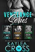 E-Book (epub) Vengeance Series Box Set Vol. 1 von Kaylea Cross