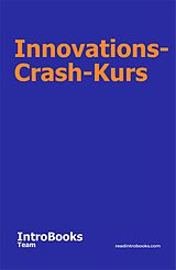 E-Book (epub) Innovations-Crash-Kurs von IntroBooks Team