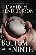 E-Book (epub) Bottom of the Ninth (Rabbit Labelle, #3) von David H. Hendrickson