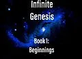 E-Book (epub) Infinite Genesis Book 1: Beginnings von Adam Pimentel