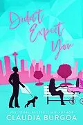 E-Book (epub) Didn't Expect You von Claudia Burgoa