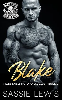 E-Book (epub) Blake (Hell's Exiles MC, #2) von Sassie Lewis
