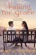 E-Book (epub) Falling For Grace (A Coastal Hearts Novel) von Janet W. Ferguson