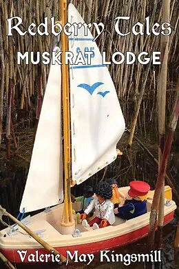 E-Book (epub) Muskrat Lodge and Other Stories (Redberry Tales, #1) von Valerie May Kingsmill