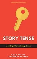 E-Book (epub) Story Tense- Learn Tenses through Stories von Nilam Pathak, Anshuman Sharma