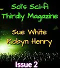 E-Book (epub) Sol's Sci-fi Thirdly Magazine Issue 2 von Sue White, Robyn Henry