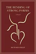 E-Book (epub) The Bending of Strong Forms von Richard Philip