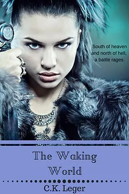 E-Book (epub) The Waking World von C. K. Leger