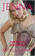 E-Book (epub) Jenna (Xtremely Hot Housewives, #2) von Nicole Zahara